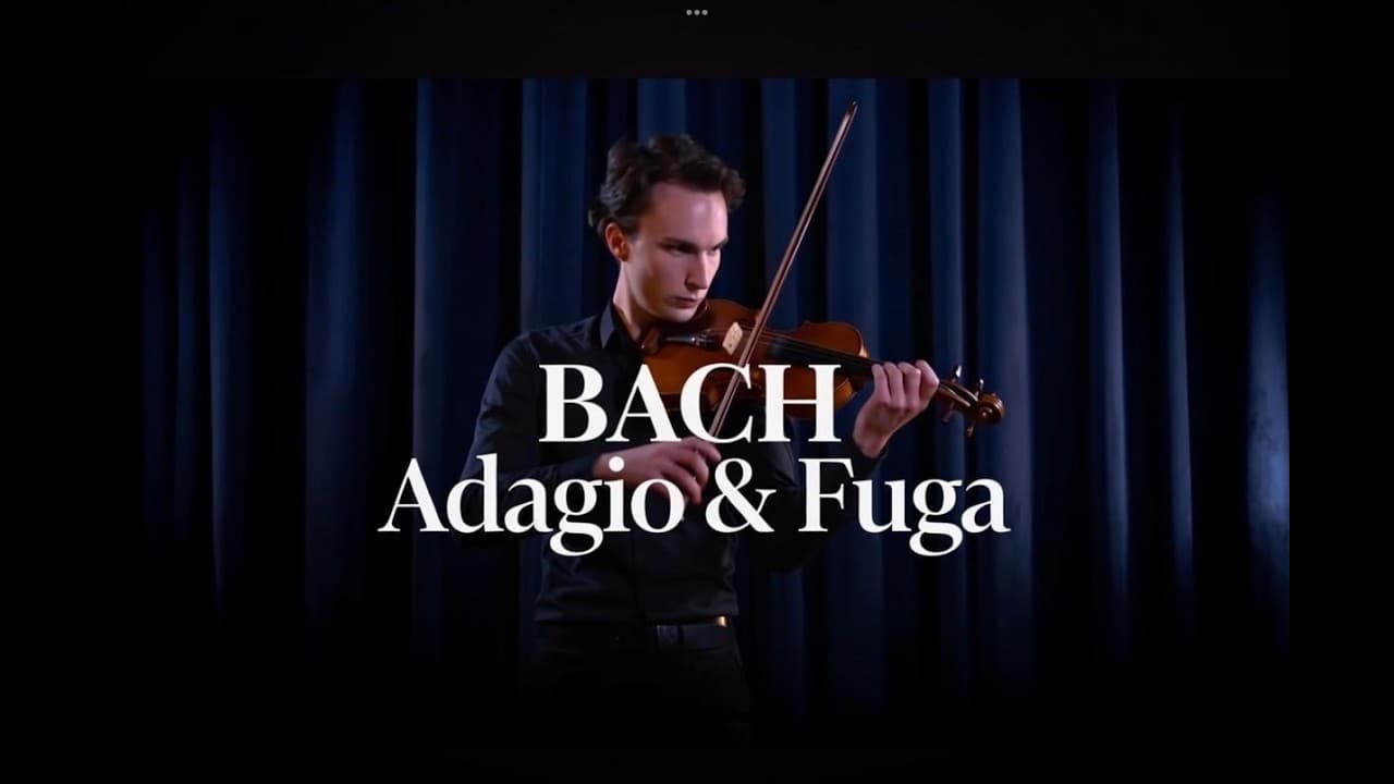 Bach — Adagio & Fuga
